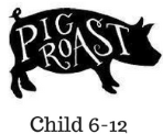 Pig Roast – Child (6-12 years old)